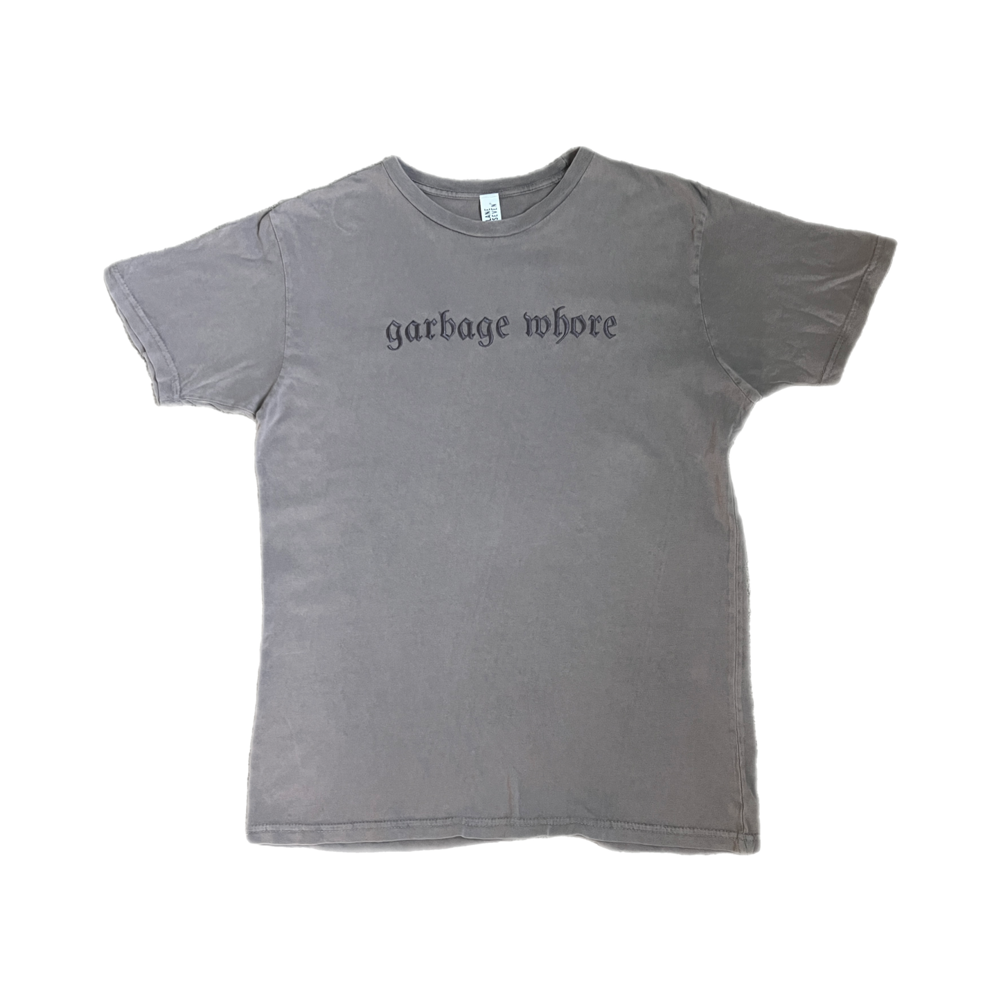 Garbage Whore Tee